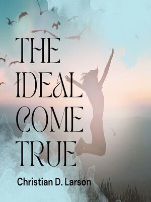 cover image of The Ideal Come True